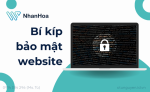 Bí kíp bảo mật website: 7+ tuyệt chiêu chống hacker hiệu quả